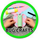 Bug Crafts