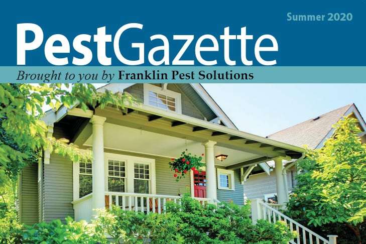 Pest Gazette brought to you by Franklin Pest Solutions in Illinois